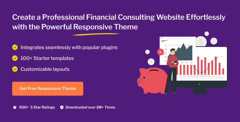 Create a professional financial consulting website effortlessly with the powerful Responsive Theme